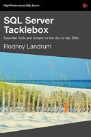 Sql Server Tacklebox Essential Tools And Scripts For The Day To Day Dba 1906434255 Book Cover