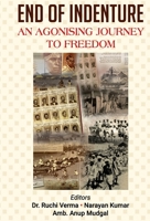 END OF INDENTURE An Agonising Journey To Freedom 818430580X Book Cover