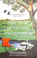 Year of Sitting Dangerously 1398518905 Book Cover