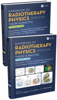 Handbook of Radiotherapy Physics: Theory and Practice, Second Edition, Two Volume Set 0367192071 Book Cover