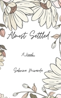 Almost Settled B0GHP4CM53 Book Cover
