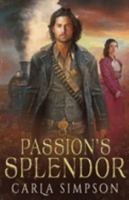 Passion's Splendor 0821720902 Book Cover