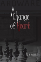 A Change of Heart 1647023416 Book Cover