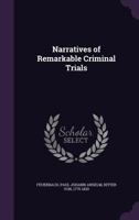 Narratives of Remarkable Criminal Trials 1377418081 Book Cover