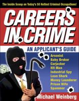 Careers in Crime: An Applicant's Guide 0740757083 Book Cover