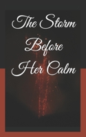 The Storm Before Her Calm: A Poetry Novel by C.M Moorman B09RM5XJXK Book Cover