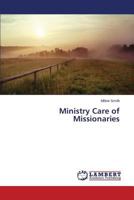 Ministry Care of Missionaries 3659789429 Book Cover