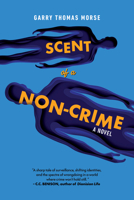 Scent of a Non-Crime (Tulpaverse) 1998779912 Book Cover