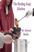 The Healing Soup Kitchen B0FM3FXGXL Book Cover