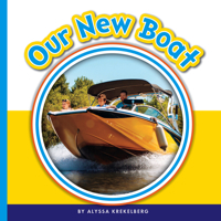 Our New Boat 1503835677 Book Cover