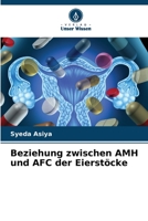Beziehung zwischen AMH und AFC der Eierstöcke 6205095521 Book Cover