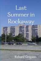 Last Summer in Rockaway 1105531945 Book Cover
