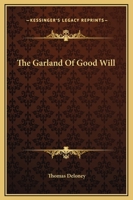 The Garland Of Good Will 1419163353 Book Cover