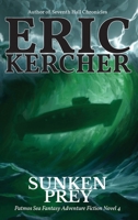 Sunken Prey: Patmos Sea Fantasy Adventure Fiction Novel 4 196587116X Book Cover