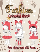 Fashion Coloring Book For Girls and All Ages: Unicorn Christmas Fun Coloring Pages For Girls and Kids With Gorgeous Beauty Fashion Style & Other Cute B08NDVJ194 Book Cover