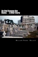 An Owl Among the Ruins 053315605X Book Cover