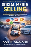 SOCIAL MEDIA SELLING PART II: EVRY STEP THAT YOU NEED B0GRV94NYX Book Cover