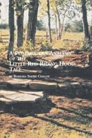 A Postmodern Analysis of the Little Red Riding Hood Tale (Mellen Studies in Children's Literature, V. 4) 0773408592 Book Cover