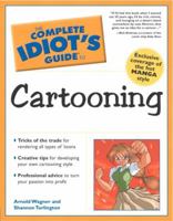 The Complete Idiot's Guide to Cartooning 0028643798 Book Cover