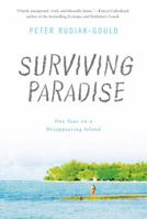 Surviving Paradise: One Year on a Disappearing Island 1402766645 Book Cover