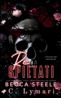 Re spietati (I Sovrani dei bassifondi) (Italian Edition) B0DZH6R7NF Book Cover