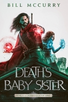 Death's Baby Sister 1735648795 Book Cover