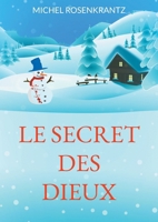 Le secret des Dieux: revu (French Edition) 2322539902 Book Cover