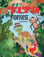 Tito The Tortoise 164858716X Book Cover