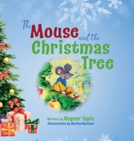 The Mouse and the Christmas Tree 1915495105 Book Cover