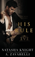 His Rule B09XZHLYVQ Book Cover