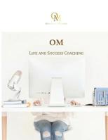 Om Life and Success Coaching 1091548315 Book Cover