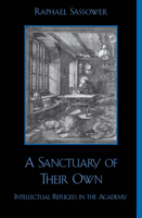 A Sanctuary of Their Own (Critical Perspectives Series: A Book Series Dedicated to Paulo Freire) 0847698432 Book Cover