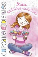 Katie Sprinkles & Surprises 1442485906 Book Cover