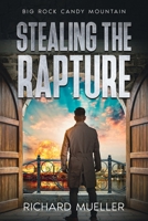 Stealing the Rapture 1963864042 Book Cover