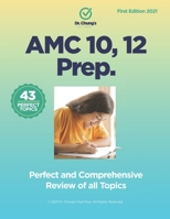 Dr. John Chung's AMC 10, 12 Prep: Perfect and Comprehensive Review of all Topics B08FP5TY1H Book Cover