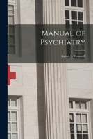 Manual of Psychiatry 1016389779 Book Cover