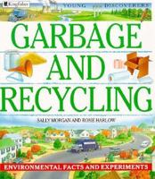 Garbage and Recycling (Young Discoverers: Environmental Facts and Experiments) 075345503X Book Cover