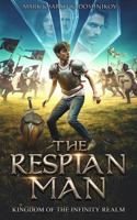 The Respian Man: Kingdom of the Infinity Realm B0GV15M22Q Book Cover