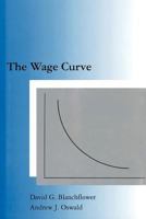 The Wage Curve 0262517027 Book Cover