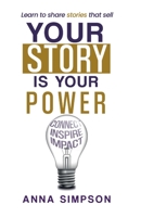 Your Story is Your Power 191550239X Book Cover