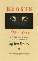 Beasts of New York: A Children's Book for Grown-Ups 0889843414 Book Cover