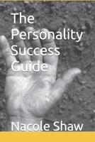 The Personality Success Guide B0CRKDXK1C Book Cover