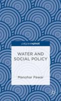 Water and Social Policy 1137385510 Book Cover