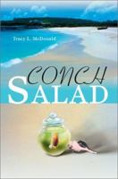 Conch Salad: A Novel of the Civil War 0595279597 Book Cover
