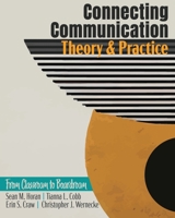 Connecting Communication Theory and Practice: From Classroom to Boardroom B0DG62S9ZG Book Cover