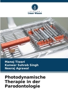 Photodynamische Therapie in der Parodontologie (German Edition) 6200691975 Book Cover