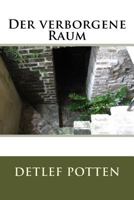 Der verborgene Raum 1987690249 Book Cover