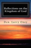 Reflections on the Kingdom of God 1481896288 Book Cover