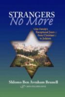 Strangers No More: One Family's Exceptional Journey from Christianity to Judaism 9652293040 Book Cover