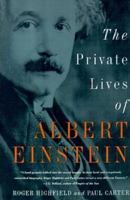 The Private Lives of Albert Einstein 0312110472 Book Cover